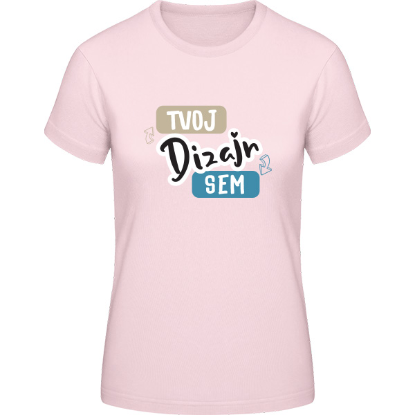  Vyrob si Tričko s Vlastnou Potlačou - Dámske
